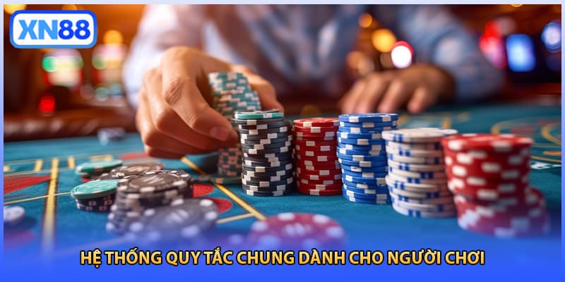 Hệ thống quy tắc chung dành cho người chơi